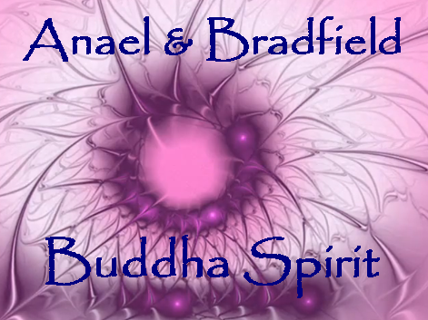 Anael & Bradfield Buddha Spirit