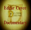 Decoding the Past Documentary on Edgar Cayce Prophecies