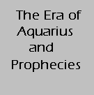Gnosis Video Tutorial Lesson - The New Age of Aquarius and Prophecies