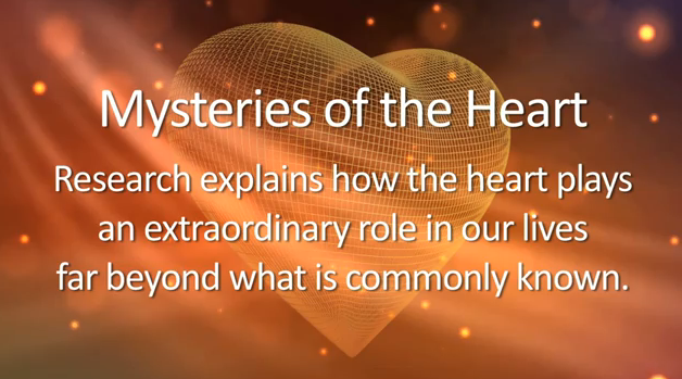 The heartmath institue - Mysteries of the Heart