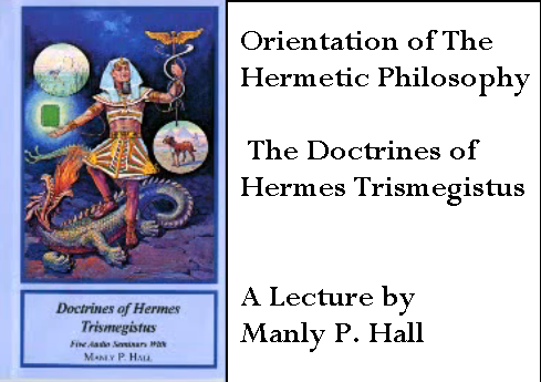 Hermetic Philosophy - Hermes Trismegistus