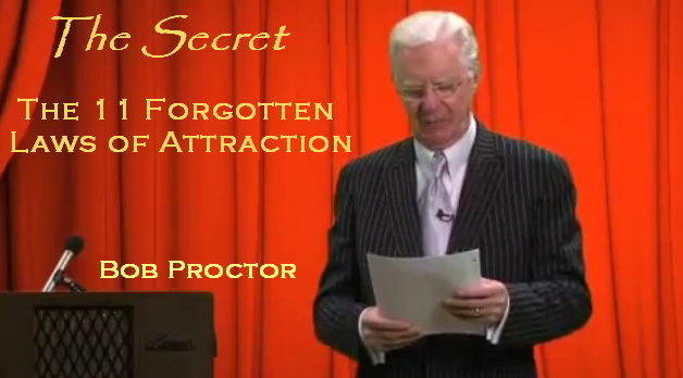 bob Proctor - eleven forgotten laws of attraction