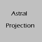 Gnosis Video Tutorial Lesson -  Astral Projection