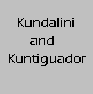 Gnosis Video Tutorial Lesson -  Kundalini and Kuntiguador