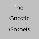 Gnosis Video Tutorial Lesson - The Gnostic Gospels