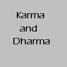 Gnosis Video Tutorial Lesson -  Karma and Dharma