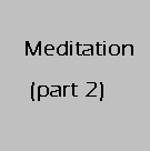Gnosis Video Tutorial Lesson - Meditation Part 2