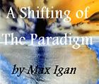 Paradigm Shift with Max Igan