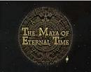 The Maya Of Eternal Time